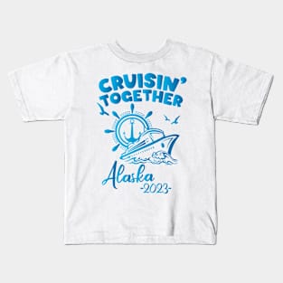 Alaska Cruise 2023 Family Friends and Group Summer Travel Vacation Matching family cruise Kids T-Shirt